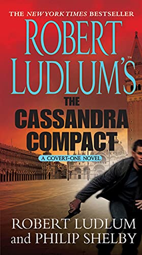 Imagen de archivo de Robert Ludlum's The Cassandra Compact: A Covert-one Novel a la venta por Once Upon A Time Books