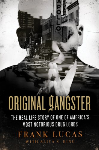 9780312544898: Original Gangster: The Real Life Story of One of America's Most Notorious Drug Lords