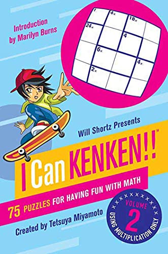 9780312546427: Will Shortz Presents I Can KenKen! Volume 2: 75 Puzzles for Having Fun with Math