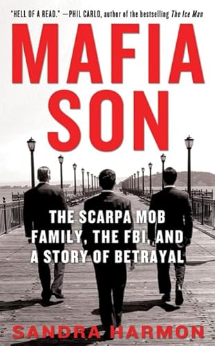 9780312547011: Mafia Son: The Scarpa Mob Family, the FBI, and a Story of Betrayal