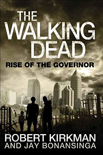 9780312547738: The Walking Dead: Rise of the Governor