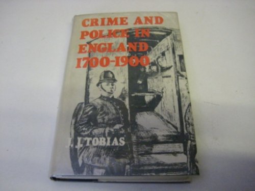 Beispielbild fr Crime and Police in England, 1700-1900 zum Verkauf von Wonder Book