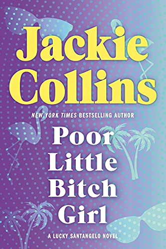 Beispielbild fr Poor Little Bitch Girl (Lucky Santangelo, 7) zum Verkauf von Gulf Coast Books