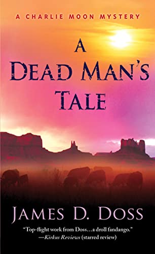 9780312548896: A Dead Man's Tale: A Charlie Moon Mystery
