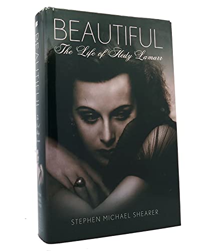 Beispielbild fr Beautiful: The Life of Hedy Lamarr zum Verkauf von Robinson Street Books, IOBA