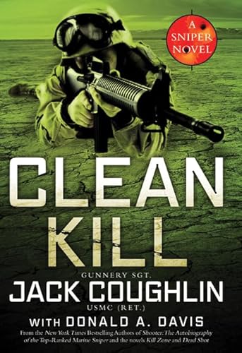 Imagen de archivo de Clean Kill: A Sniper Novel (Kyle Swanson Sniper Novels) a la venta por ZBK Books