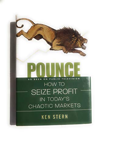 9780312551063: Pounce: How to Seize Profit in Today's Chaotic Markets