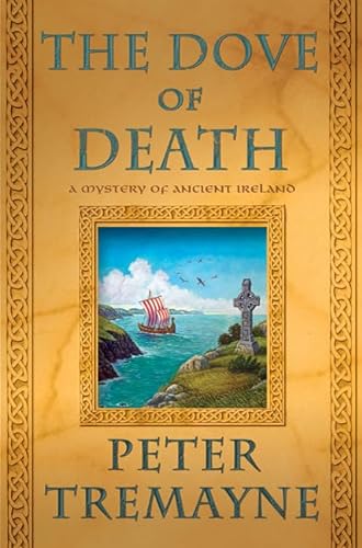 9780312551209: The Dove of Death: A Mystery of Ancient Ireland (Sister Fidelma Mysteries)