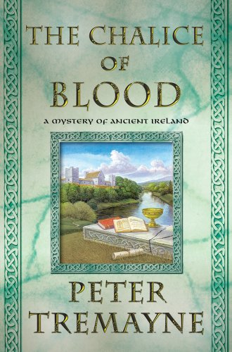 9780312551216: The Chalice of Blood: A Mystery of Ancient Ireland (Mysteries of Ancient Ireland)