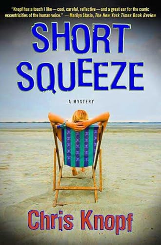 Stock image for Short Squeeze : A Mystery for sale by Better World Books