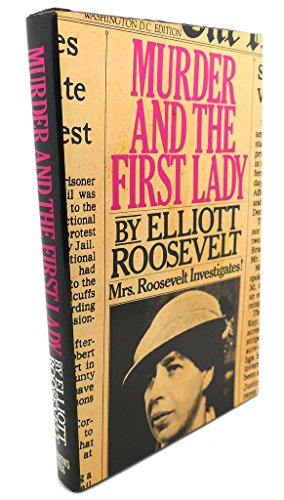 Imagen de archivo de Murder and the First Lady a la venta por ThriftBooks-Dallas
