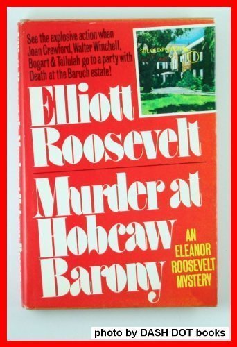 9780312552916: Murder at Hobcaw Barony: An Eleanor Roosevelt Mystery