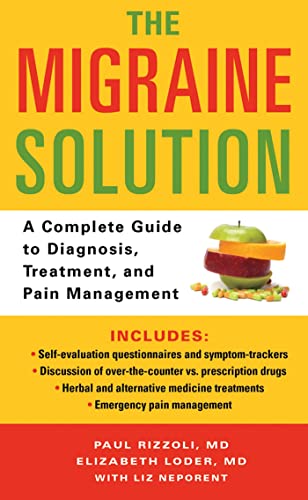 Beispielbild fr The Migraine Solution: A Complete Guide to Diagnosis, Treatment, and Pain Management zum Verkauf von SecondSale