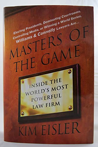 9780312554248: Masters of the Game: Inside the World's Most Powerful Law Firm