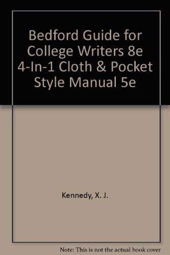 Stock image for Bedford Guide for College Writers 8e 4-in-1 cloth & Pocket Style Manual 5e for sale by The Maryland Book Bank