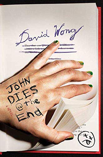 Stock image for John Dies at the End (John Dies at the End, 1) for sale by -OnTimeBooks-
