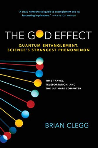 Imagen de archivo de The God Effect: Quantum Entanglement, Science's Strangest Phenomenon a la venta por HPB Inc.