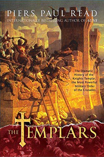 Beispielbild fr The Templars: The Dramatic History of the Knights Templar, the Most Powerful Military Order of the Crusades zum Verkauf von Wonder Book