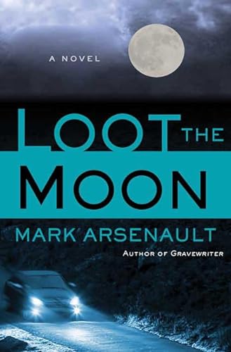 Beispielbild fr Loot the Moon (First Edition) zum Verkauf von Dan Pope Books