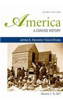 America: A Concise History 4e V1 & Emancipation Proclamation & Case and Tryal of John P. Zenger (9780312556075) by Henretta, James A.; Brody, David; Vorenberg, Michael; Finkelman, Paul