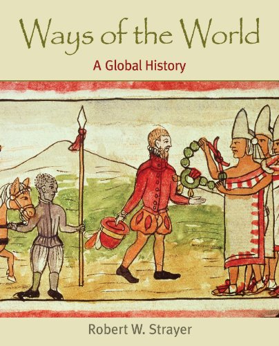 9780312557287: Title: Ways of the World A Global History