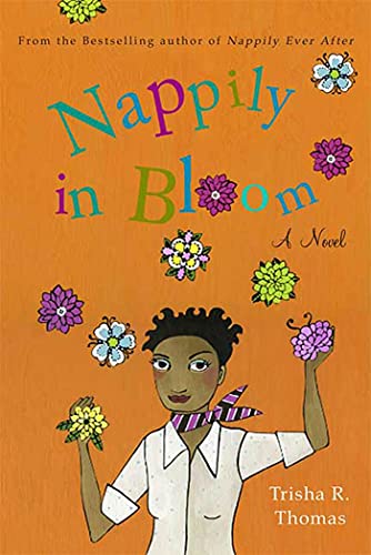 Stock image for Nappily in Bloom: A Novel (Nappily, 4) for sale by SecondSale