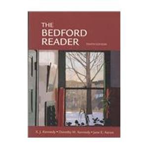 Bedford Reader 10e & Commonsense Guide to Grammar and Usage 4e (9780312557669) by Kennedy, X. J.; Kennedy, Dorothy M.; Aaron, Jane E.; Beason, Larry; Lester, Mark