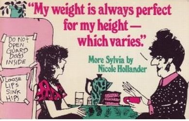 Stock image for My Weight Is Always Perfect for My Height, Which Varies for sale by Wonder Book