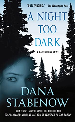 9780312559083: A Night Too Dark (Kate Shugak)