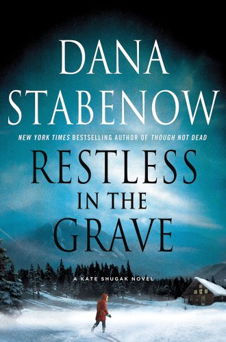 Imagen de archivo de Restless in the Grave (Kate Shugak Novels) a la venta por Front Cover Books