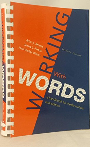 Imagen de archivo de Working with Words: A Handbook for Media Writers and Editors a la venta por ThriftBooks-Reno