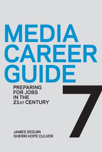 Stock image for Media Career Guide: Preparing for Jobs inthe 21st Century, by Sequin, 7th ed for sale by a2zbooks