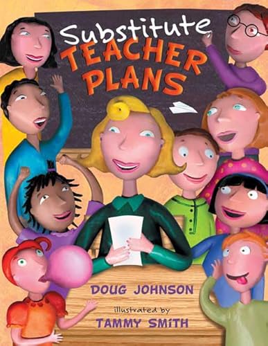 Substitute Teacher Plans (9780312561192) by Johnson, Doug