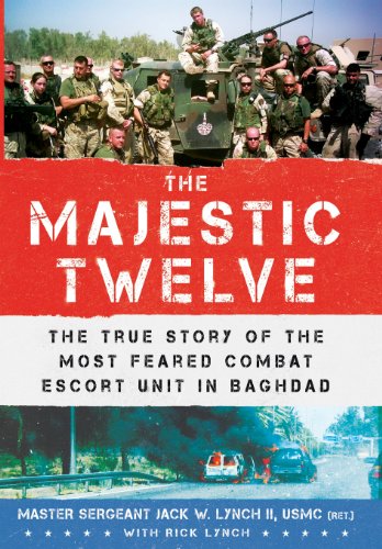 Beispielbild fr The Majestic Twelve : The True Story of the Most Feared Combat Escort Unit in Baghdad zum Verkauf von Better World Books