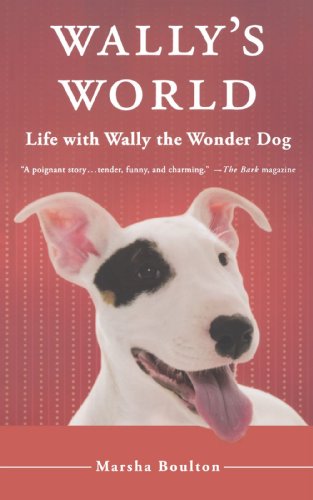 Stock image for Wally's World: Life with Wally the Wonder Dog for sale by ThriftBooks-Dallas
