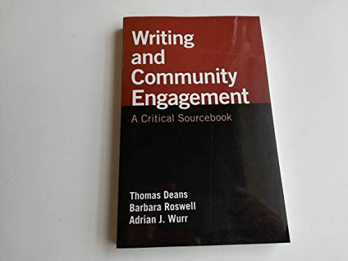 Beispielbild fr Writing and Community Engagement: A Critical Sourcebook zum Verkauf von SecondSale