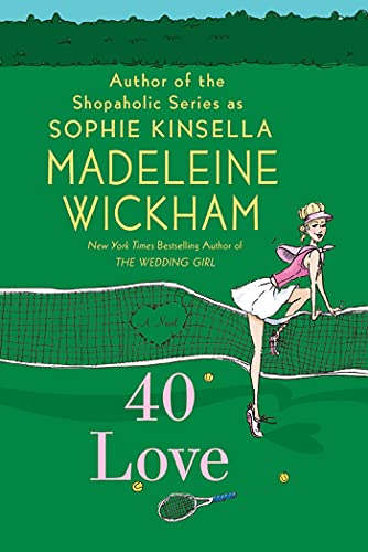 Imagen de archivo de 40 Love : A Novel a la venta por Better World Books