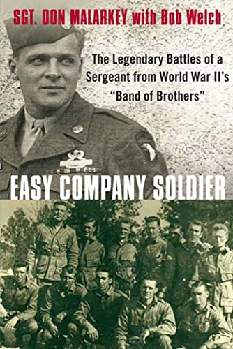 9780312563233: Easy Company Soldier: The Legendary Battles of a Sergeant from World War II's "Band of Brothers"