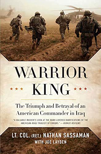 Imagen de archivo de Warrior King : The Triumph and Betrayal of an American Commander in Iraq a la venta por Better World Books: West