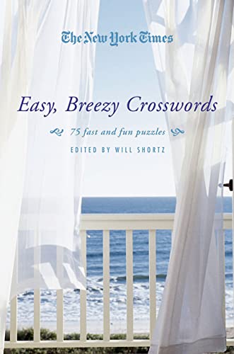 Stock image for The New York Times Easy, Breezy Crosswords for sale by SecondSale