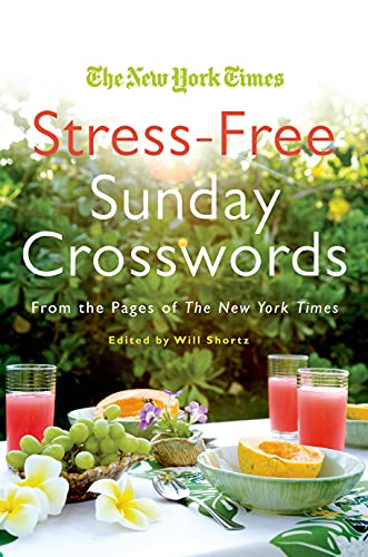 Beispielbild fr The New York Times Stress-Free Sunday Crosswords (New York Times Crossword Book) zum Verkauf von SecondSale