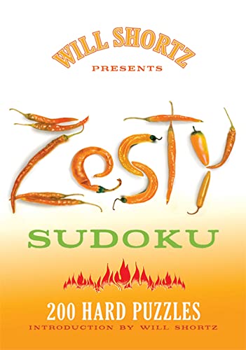 9780312565435: Will Shortz Presents Zesty Sudoku: 200 Hard Puzzles