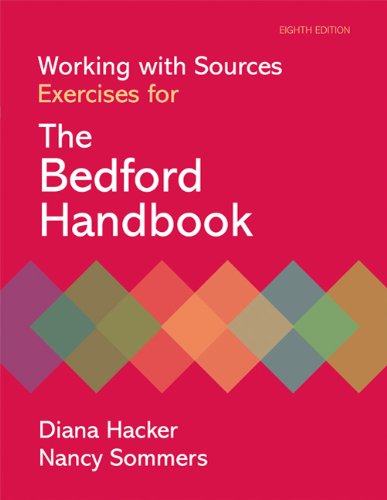 Stock image for Working with Sources: Exercises for The Bedford Handbook for sale by The Book Spot