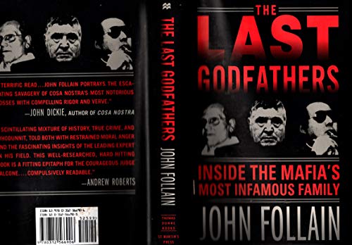 9780312566906: The Last Godfathers: Inside the Mafia's Most Infamous Family