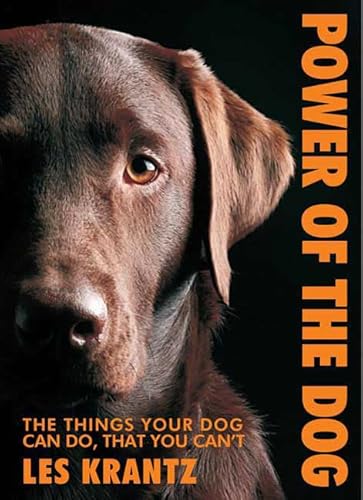 Beispielbild fr Power of the Dog: Things Your Dog Can Do That You Can't zum Verkauf von Wonder Book