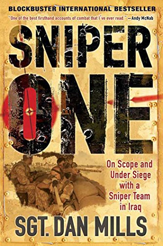 Beispielbild fr Sniper One: On Scope and Under Siege with a Sniper Team in Iraq zum Verkauf von Wonder Book