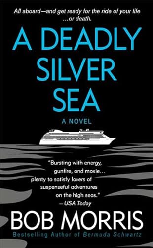 A Deadly Silver Sea (Zack Chasteen Series)