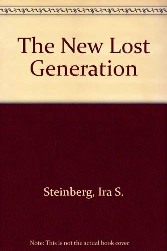 Imagen de archivo de The New Lost Generation: The Population Boom and Public Policy. a la venta por J. HOOD, BOOKSELLERS,    ABAA/ILAB