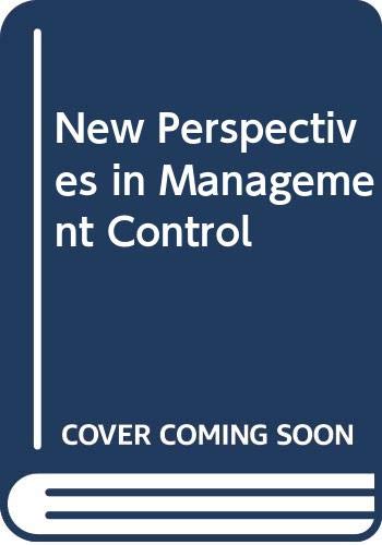 Beispielbild fr New Perspectives in Management Control zum Verkauf von Better World Books