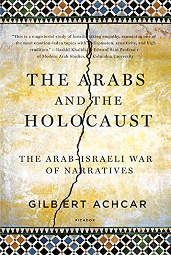 9780312569204: The Arabs and the Holocaust: The Arab-Israeli War of Narratives